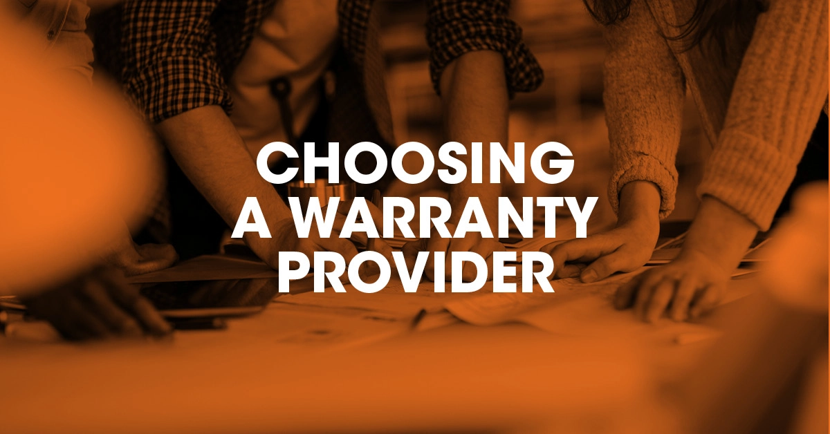 Choosing a Structural Warranty Provider